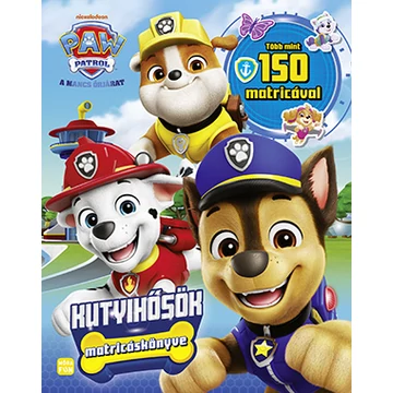 Mancs Őrjárat - Kutyihősök matricáskönyve