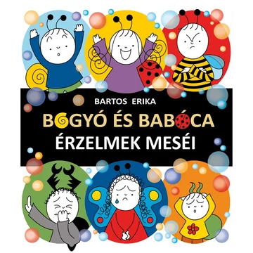 Bogyó és Babóca - Érzelmek meséi