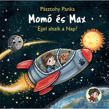 Momó és Max űrbéli kalandjai - ismeretterjesztő mesekönyv