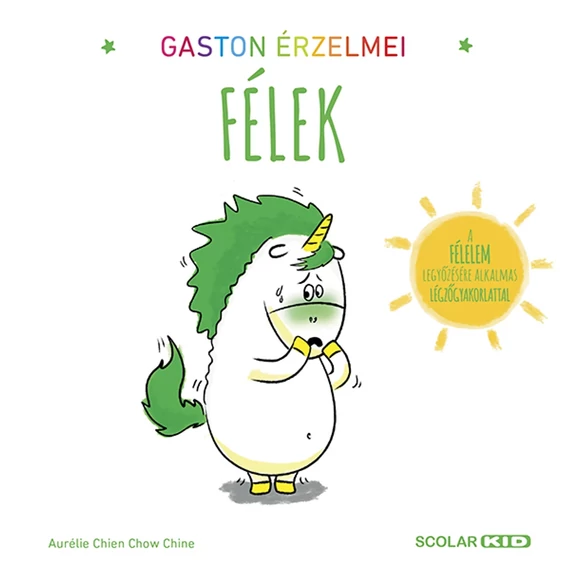Gaston érzelmei – Félek