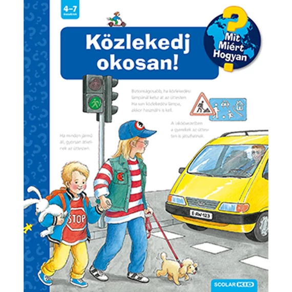 Közlekedj okosan! (3. kiadás) – Mit? Miért? Hogyan? (5.)